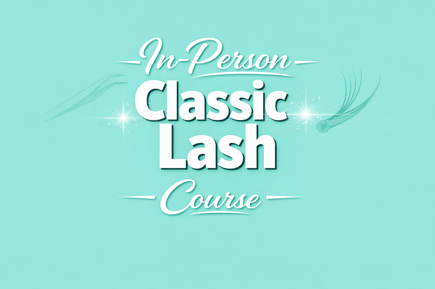 In-Person Classic Lash Course